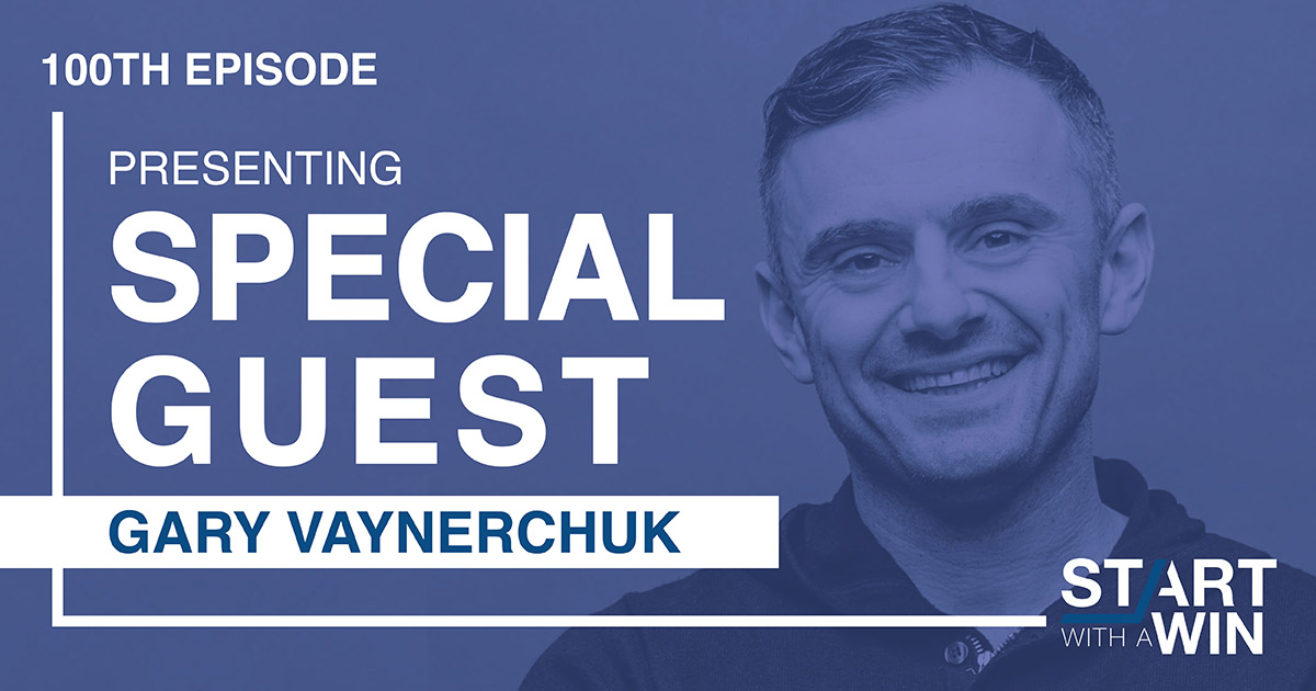 Start With A Win Podcast 100th Episode&nbsp;Campaign